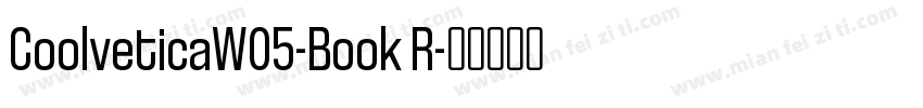 CoolveticaW05-Book R字体转换